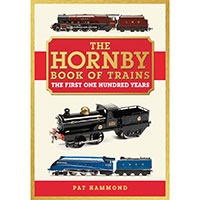 R8158 - Hornby The Hornby Book of Trains - The Centenary Edition' by Pat Hammond